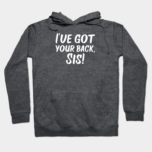 I've Got Your Back, Sis! | Siblings | Quotes | Purple Hoodie by Wintre2